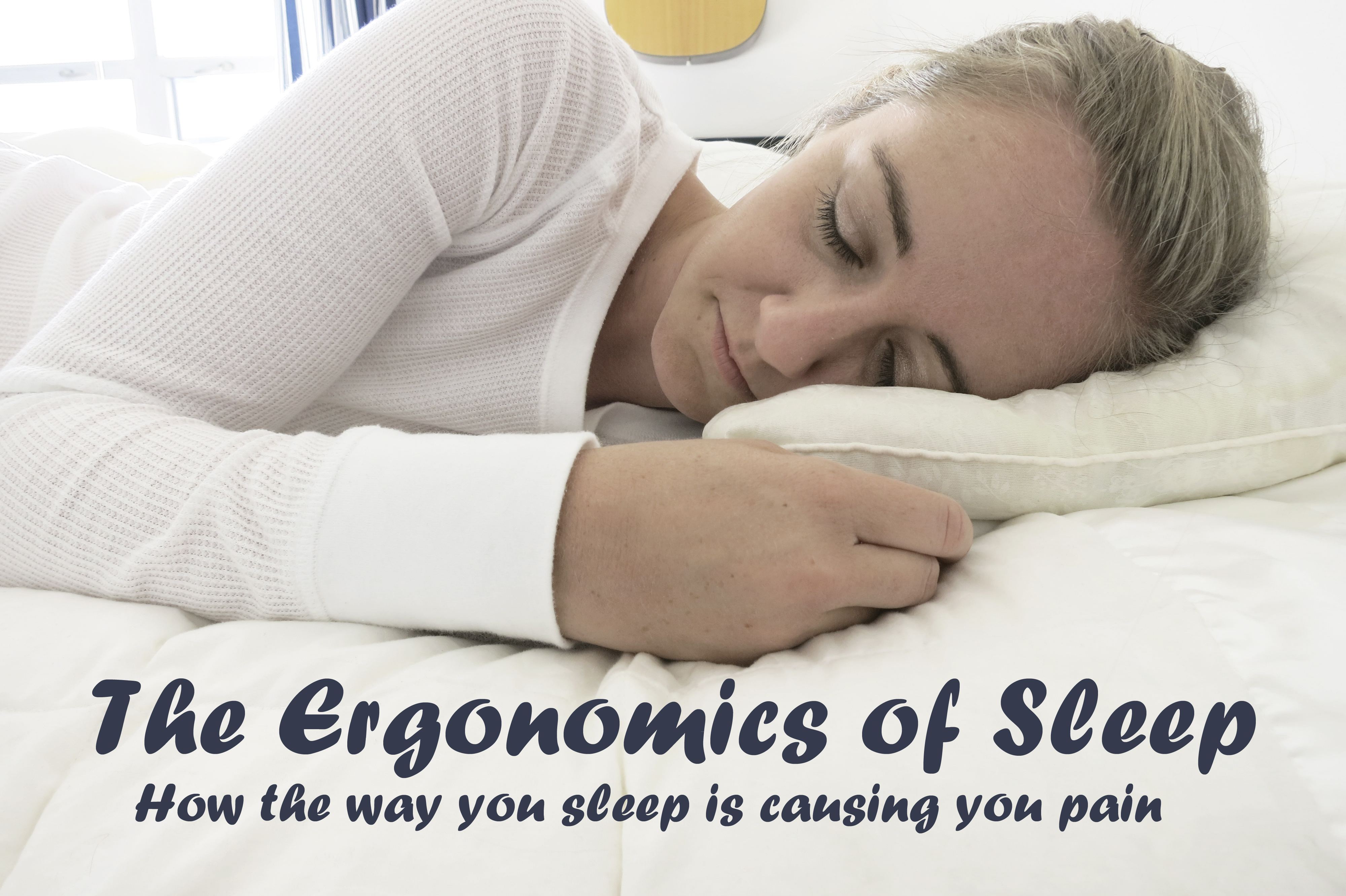 the ergonomics of sleep