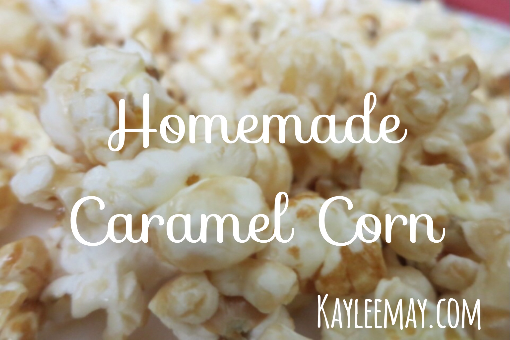 homemade caramel corn